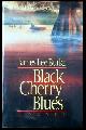  Burke, James Lee, Black Cherry Blues