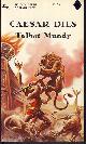  Mundy, Talbot, Caesar Dies