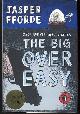  Fforde, Jasper, The Big over Easy