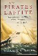  Davis, William C., The Pirates Laffite: The Treacherous World of the Corsairs of the Gulf
