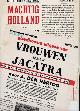  HERTOG, Ary den / SIJTHOFF, Twee reclamebiljetten voor romans van Ary den Hertog: Machtig Holland & Vrouwen naar Jacatra.