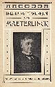  (MAETERLINCK, Maurice). H.d.H., Inleiding tot de werken van Maeterlinck.