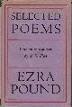  POUND, Ezra, Selected Poems. Edited with an Introduction by T.S. Eliot.