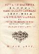  (OUD-KATHOLIEKE KERK). (MEINDAERTS, Petrus Johannes), Acta et decreta synodi cleri Romano-Catholici provinciæ Ultrajectensis, in sacello ecclesiæ parochialis Sanctæ Gertrudis, Ultrajecti, celebratæ: mense Septembri M.DCC.LXIII. (Handelingen en besluiten van de Oud-katholieke synode van 1763).