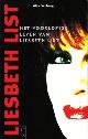  (LIST, Liesbeth). Alex VERBURG, Het voorlopige leven van Liesbeth List. (Met opdracht van Liesbeth List).