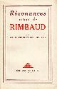  (RIMBAUD, Arthur). Marguerite-Yerta MÉLÉRA, Résonances autour de Rimbaud. Avec 2 hors-texte.