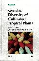  Hamon, P.; Seguin, M.; Perrier, X.; Glaszmann, J-C. (Eds), Genetic Diversity of Cultivated Tropical Plants