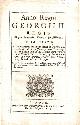  , Anno Regni Georgii II Regis Magnae Britanniae, Franciae & Hiberniae. Decimo Tertio. At the Parliament begun and holden at Westminster the Fourteenth day of January, Anno. Dom. 1734. An Act for providing a Marriage Portion for the Princess Mary