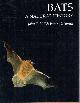  Hill, J.E.; Smith, J.D., Bats: A Natural History