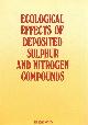  Beament, J.; Bradshaw, A.D.; Chester, P.F.; Holdgate, M.W.; Sugden, M.; Thrush, B.A. (Eds), The Ecological Effects of Deposited Sulphur and Nitrogen Compounds
