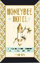  Day, L., Honeybee Hotel: The Waldorf Astoria's Rooftop Garden and the Heart of NYC