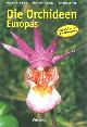  Baumann, H.; Künkele, S.; Lorenz, R., Die Orchideen Europas mit angrenzenden gebieten