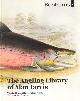  Bonhams, The Angling Library of Alan Jarvis [Auction Catalogue]
