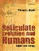  Arnold, M.L., Reticulate Evolution and Humans: Origins and Ecology