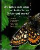  Asher, J.; Warren, M.; Fox, R.; Harding, P. et al, The Millennium Atlas of Butterflies in Britain and Ireland