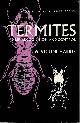  Harris, W.V., Termites - Their Recognition and Control