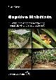  Akeret, B., Captive Habitats: Building, furnishing and maintaining naturalistic vivariums and enclosures