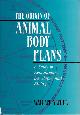  Arthur, W., The Origin of Animal Body Plans: A Study in Evolutionary Developmental Biology