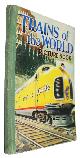  Baldwin, A.W., Trains of the World Picture book