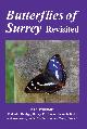  Willmott, K.; Bridge, M.; Clarke, H.E.; Kelly, F., Butterflies of Surrey Revisited