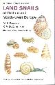  Kerney, M.; Cameron, R.A.D., A Field Guide to the Land Snails of Britain and North-West Europe