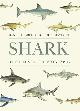  Abel, D.; Maycock, S.A., Shark: The Illustrated Biography