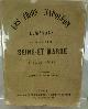  , Almanach du département de Seine-et-Marne pour 1869. Les Trois Napoléon. Almanach historique, anecdotique et populaire de l'Empire français. 