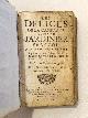  [BONNEFONS (Nicolas de)]., Les délices de la campagne, suite du Jardinier françois, ou est enseigné à préparer pour l'usage de la vie tout ce qui croîst sur la Terre, & dans les Eaux. Dédié aux dames ménageres. Derniere edition augmentée par l'autheur [Sic].