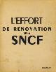  , L'Effort de rénovation de la S.N.C.F.