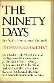  CARMICHAEL, THOMAS N, The ninety days