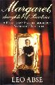 0224027263 ABSE, LEO, Margaret, daughter of Beatrice. A politician's psycho-biography of Margaret Thatcher