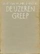  WIJHE-SMEDING, ALIE VAN, De ijzeren greep