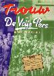 9029712236 HOLTEN, A.J. VAN (SAMENSTELLING EN TOELICHTING), Trouw en de Vrije Pers in bezet Rotterdam (speciale edities voor Rotterdam en Omstreken). 1944 - 1945. Het werk en de lotgevallen van de Trouw-groep Rotterdam