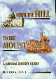 9652292435 HIRSCH, RICHARD G, From the hill to the mount. A reform Zionist quest
