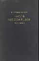  YPES, DR. CATHARINA ()INLEIDING EN BLOEMLEZING UIT ZIJN WERK DOOR), Jacob Hiegentlich 1907-1940. Een Joods artist tussen twee oorlogen