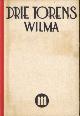  WILMA (=WILLEMINA VERMAAT), Drie torens