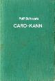  SCHWARZ, ROLF, Handbuch der Schach-Eröffnungen. Band 22: Die Verteidigung Caro-Kann 1.e2-e4 c7-c6