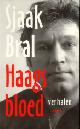 9789060058497 BRAL, SJAAK, Haags bloed. Verhalen