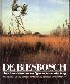 9021509210 BOOIS, HANS DE... EN ANDEREN, De Biesbosch na de 'grote verandering'