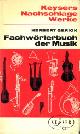  GERIGK, HERBERT, Fachwörterbuch der Musik