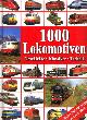  ECKERT, KLAUS / BERNDT, TORSTEN, 1000 Lokomotiven. Geschichte - Klassiker - Technik