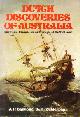 0727008005 SIGMOND, J.P. / ZUIDERBAAN, L.H, Dutch discoveries of Australia. Shipwrecks, treasures and early voyages off the west coast