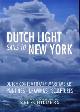  , Dutch light sails to New York. Dutch contemporay maritime art. Paintings, drawings, sculptures70 pp.