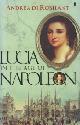 9780571233173 ROBILANT, ANDREA DI, Lucia in the age of Napoleon
