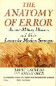 9780312076283 STRAUSS, BARRY S. / OBER, JOSIAH, The anatomy of error. Ancient military disasters and their lessons for modern strategists