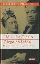 9789044516180 LE CLEZIO, J.M.G, Diego en Frida. De geschiedenis van een legendarisch paar