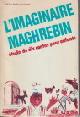  BOUHDIBA, ABDELWAHAB, L'Imaginaire Maghrebin ( Etude de dix contes pour enfants)