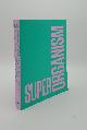  KURC-MAJ Paulina, JACH Akeksandra, Superorganism the Avant-Garde and the Experience of Nature