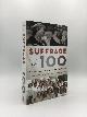  TARANTO Stacie, ZARNOW Leandra, Suffrage at 100 Women in American Politics Since 1920