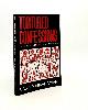  ABRAHAMIAN Ervand, Tortured Confessions Prisons and Public Recantations in Modern Iran